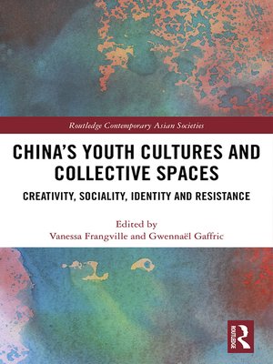 cover image of China's Youth Cultures and Collective Spaces